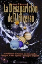 La Desaparicion del Universo